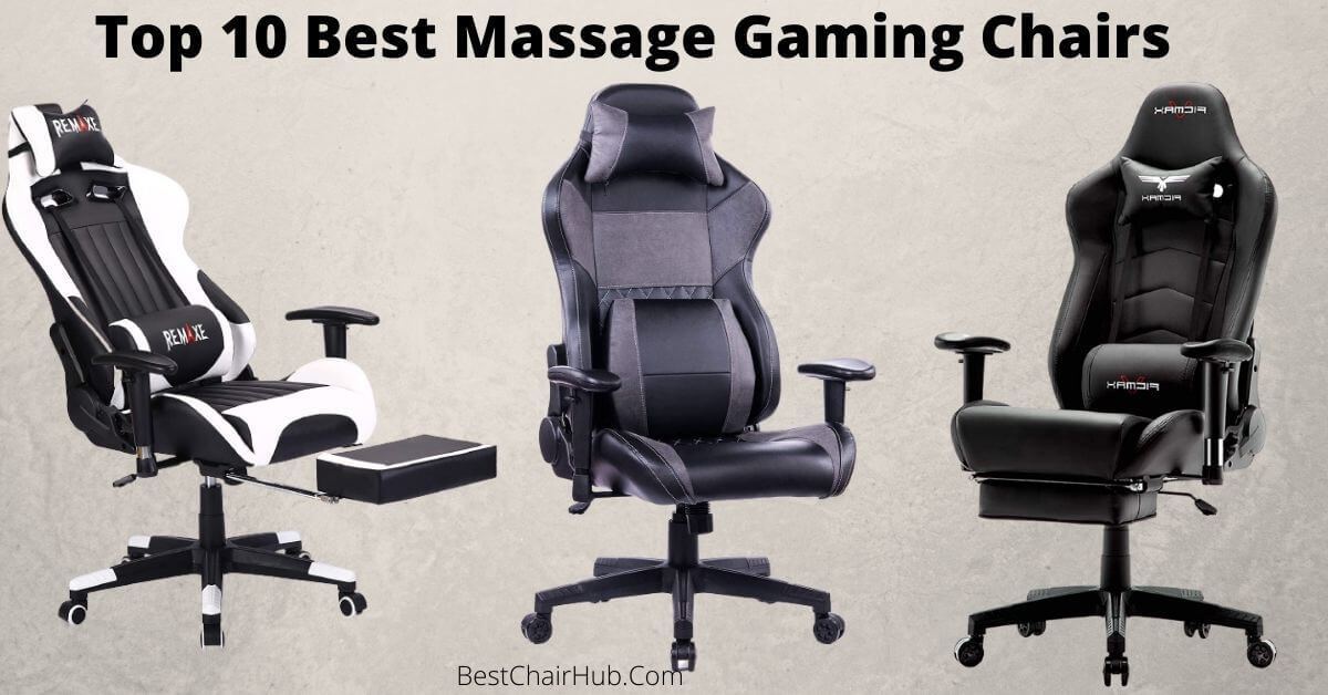 Top 10 Best Massage Gaming Chair [Detailed Review]