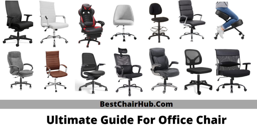 Ultimate Guide For Office Chair