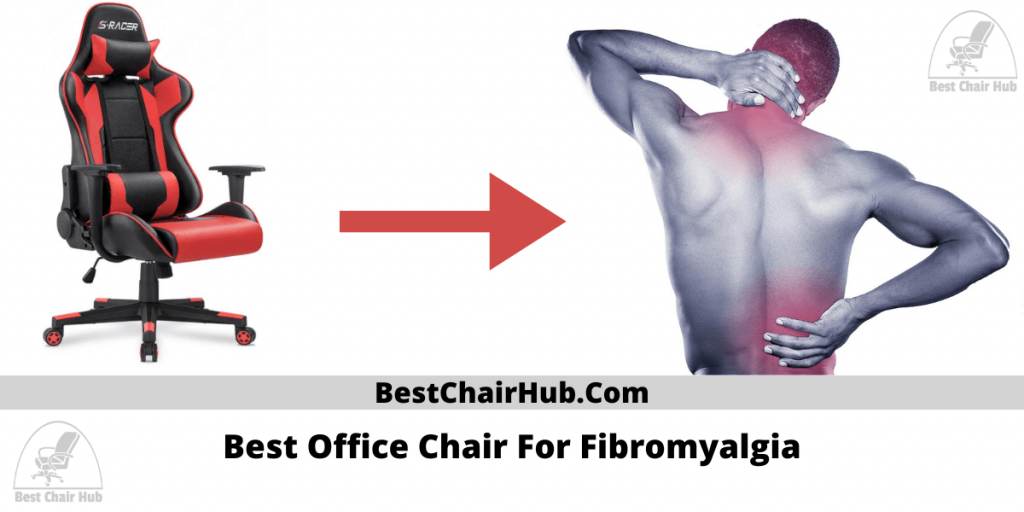 Best Office Chair For Fibromyalgia